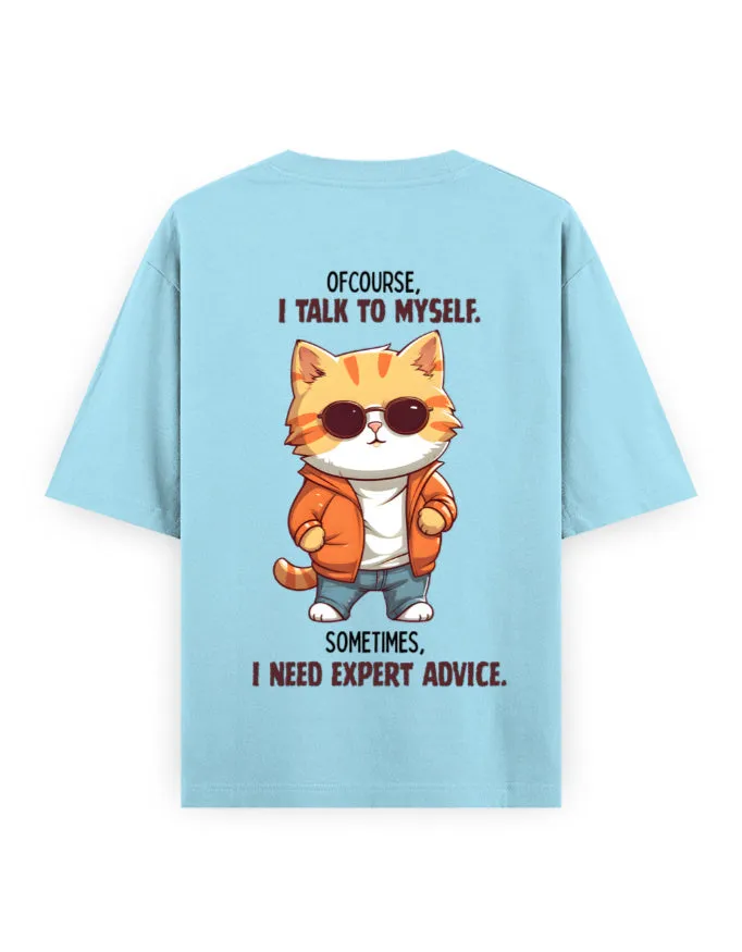 Expert Advice Unisex Oversized T-Shirt